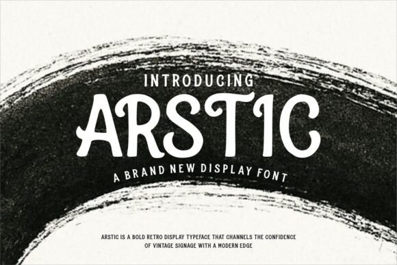 Arstic: The Retro Display Font That Demands Attention in Campaigns