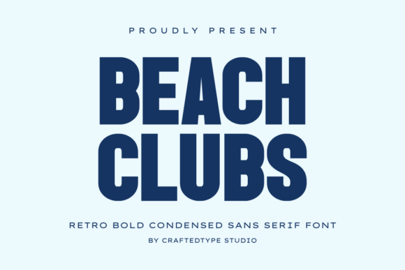 Beach Clubs: A Retro Bold Sans Serif for Digital Design