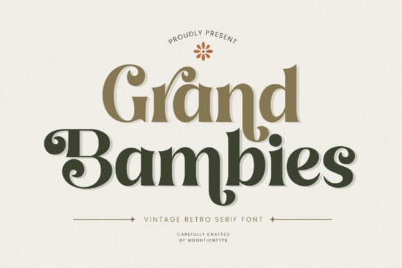 Grand Bambies: A Vintage Serif Font for Small Business Branding