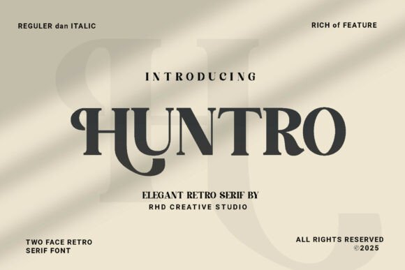Huntro Elegant Retro Serif: The Font That Refreshed My Brand