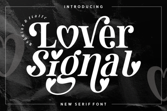 Lover Signal Serif Font for Web Design and Digital Branding