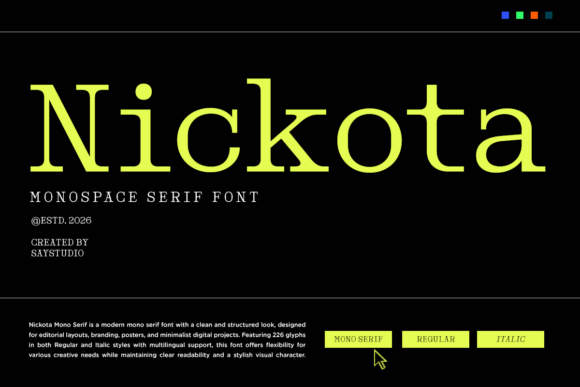 Nickota: A Monospaced Serif Font for Digital Branding