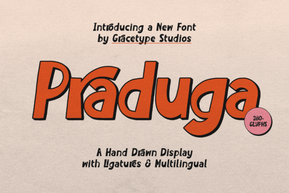 Praduga Font Review: A Hand-Drawn Display Typeface with Retro Energy