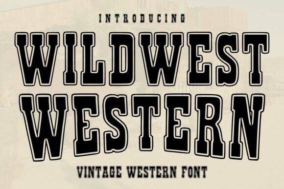 Wildwest Western: A Slab Serif Typeface for Vintage Branding